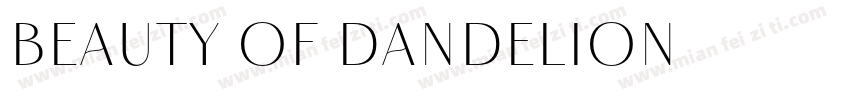 Beauty of Dandelion字体转换